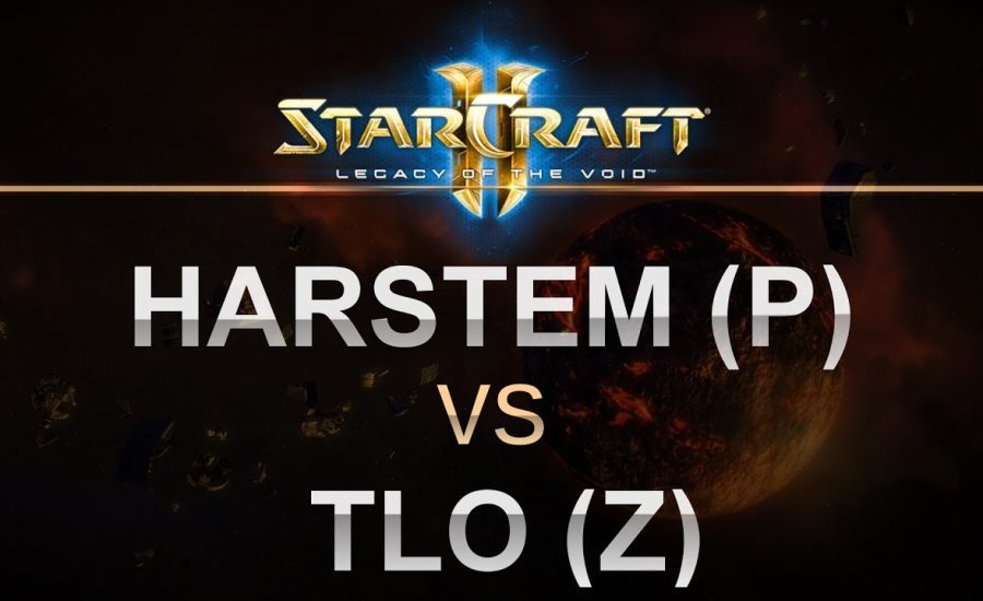 SC2 - Legacy of the Void 2017 - Harstem (P) v TLO (Z) on Proxima Station LE