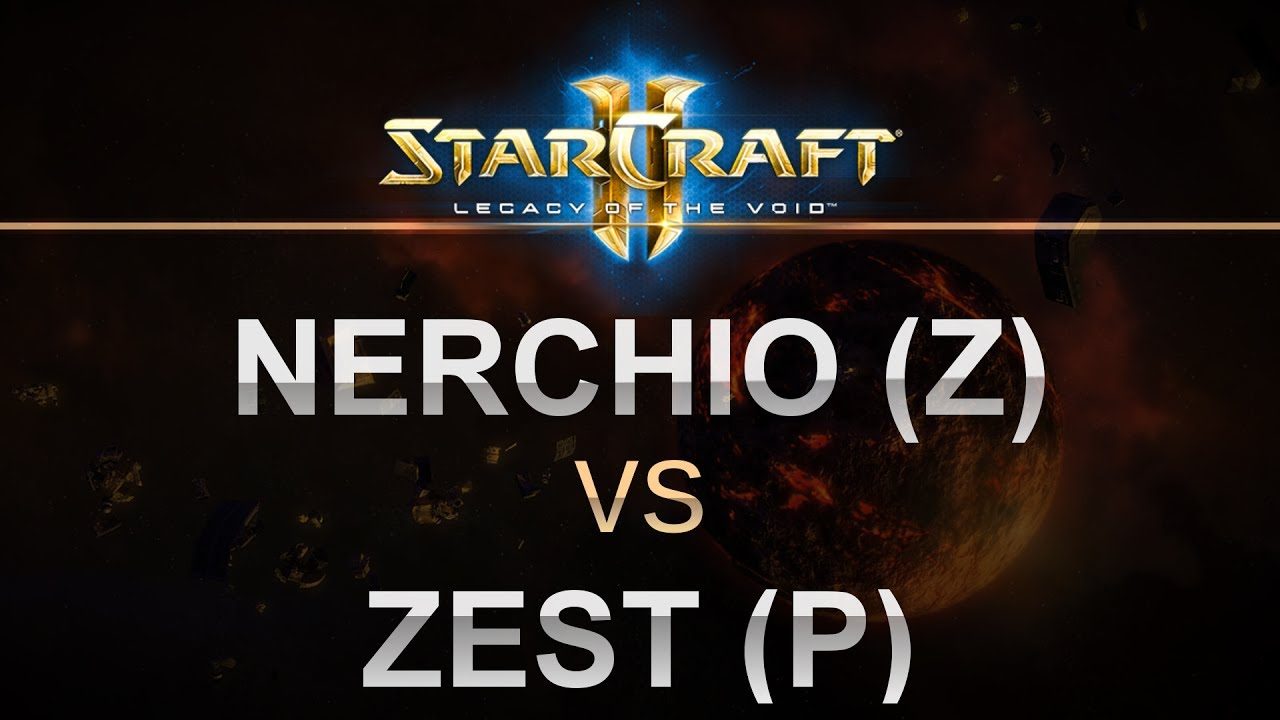SC2 - Legacy of the Void 2017 - Nerchio (Z) v Zest (P) on Newkirk Precinct