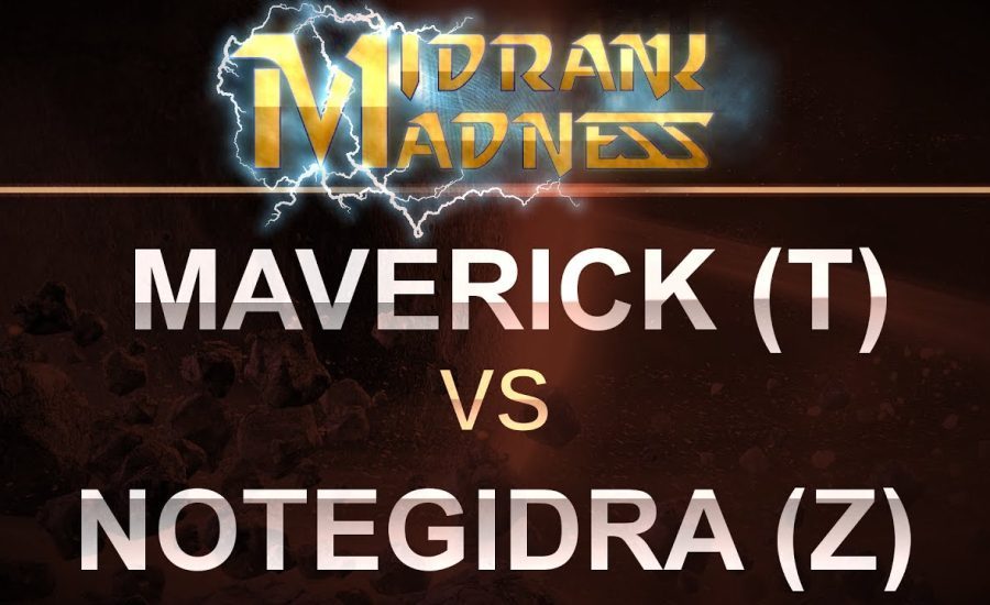 SC2 - MidRank Madness 2017 - Maverick (T) v notEGIdrA (Z) on Proxima Station