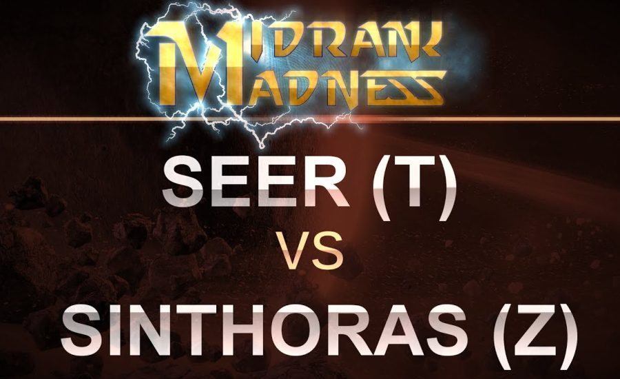 SC2 - MidRank Madness 2017 - SEER (T) v Sinthoras (Z) on Ascension to Aiur