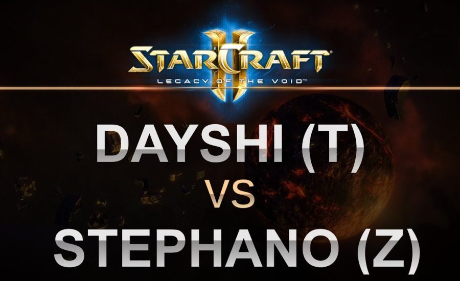 StarCraft 2 - LOTV 2017 - Dayshi (T) v Stephano (Z) on Ascension to Aiur