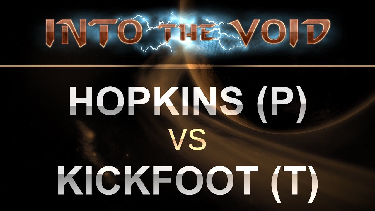 SC2 - Into the Void 2017 - Hopkins (P) v Kickfoot (T) on Shadowed Jungle