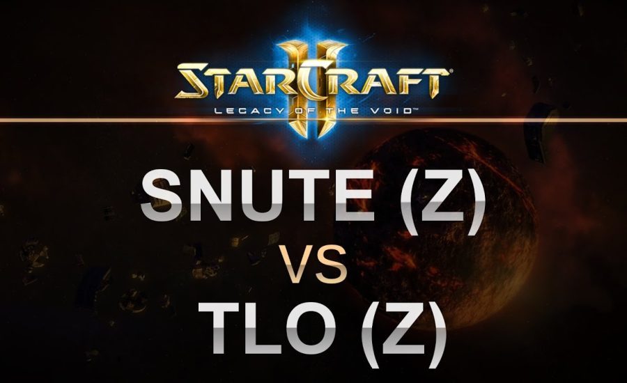 SC2 - Legacy of the Void 2017 - Snute (Z) v TLO (Z) on Newkirk Precinct