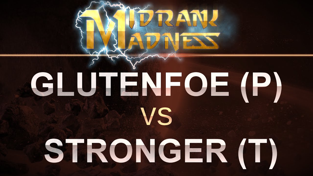 SC2 - MidRank - 2017 - glutenfoe (P) v STronGer (T) on Defender's Landing