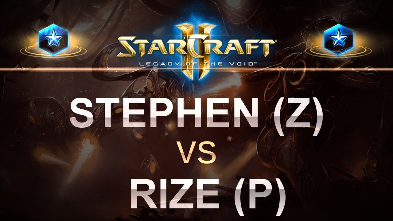 StarCraft 2 - LOTV 2017 - stephen (Z) v Rize (P) on Daybreak
