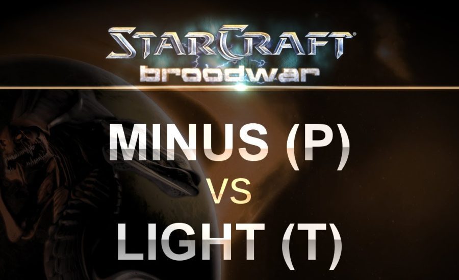 StarCraft - Brood War 2017 - Minus (P) v Light (T) on Fighting Spirit