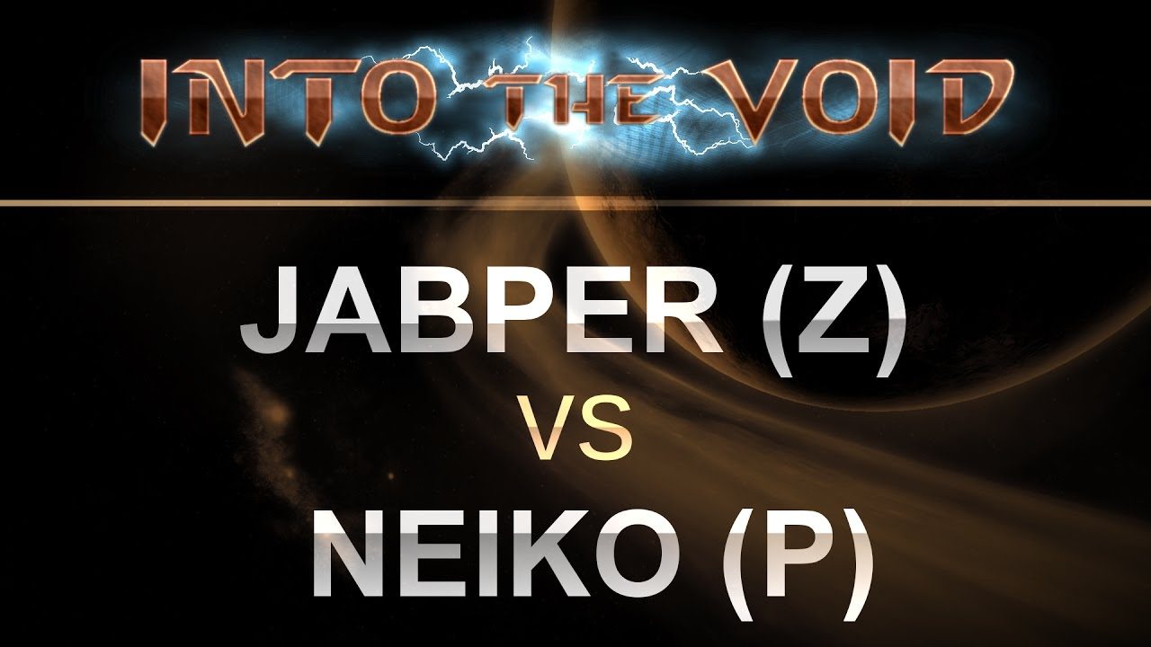 SC2 - Into the Void 2017 - Jabper (P) v Neiko (Z) on Abyssal Reef
