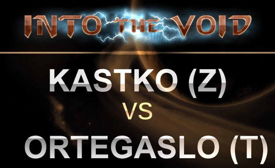 SC2 - Into the Void 2017 - Kastko (Z) v OrtegoSLO (T) on Abyssal Reef