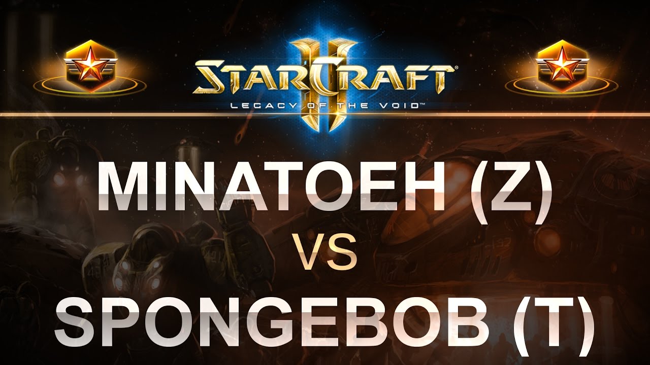 SC2 - LOTV 2017- EPIC - Minatoeh (Z) v SpongeBob (T) on Newkirk Precinct