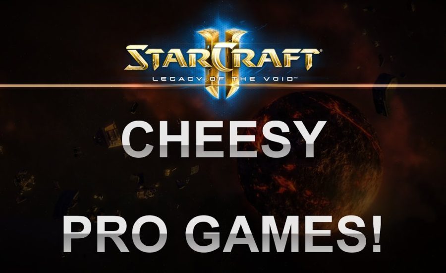 SC2 - Legacy of the Void 2017 - Katowice Cheesy Compilation!