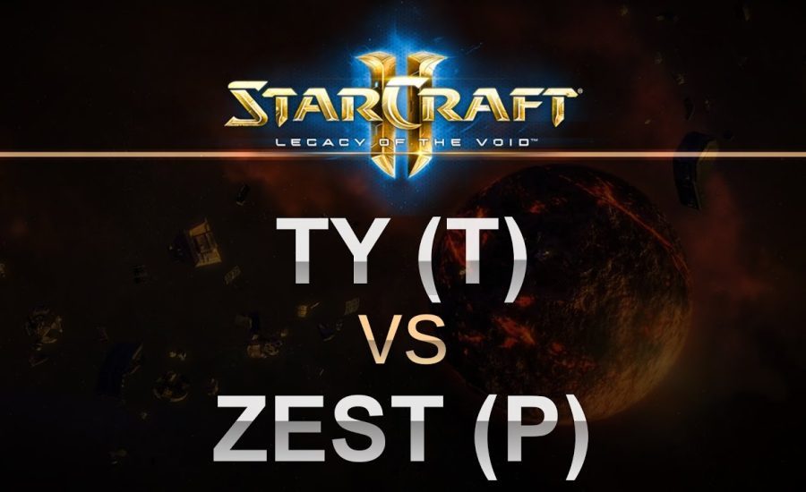 SC2 - Legacy of the Void 2017 - TY (T) v Zest (P) on Proxima Station