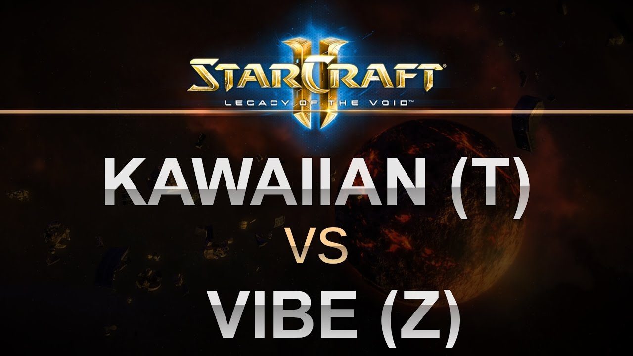 StarCraft 2 - LOTV 2017 - Kawaiian (T) v Vibe (Z) on Proxima Station