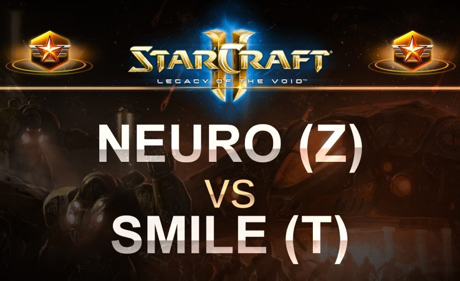 StarCraft 2 - LOTV 2017 - Neuro (Z) v Smile (T) on Newkirk Precinct