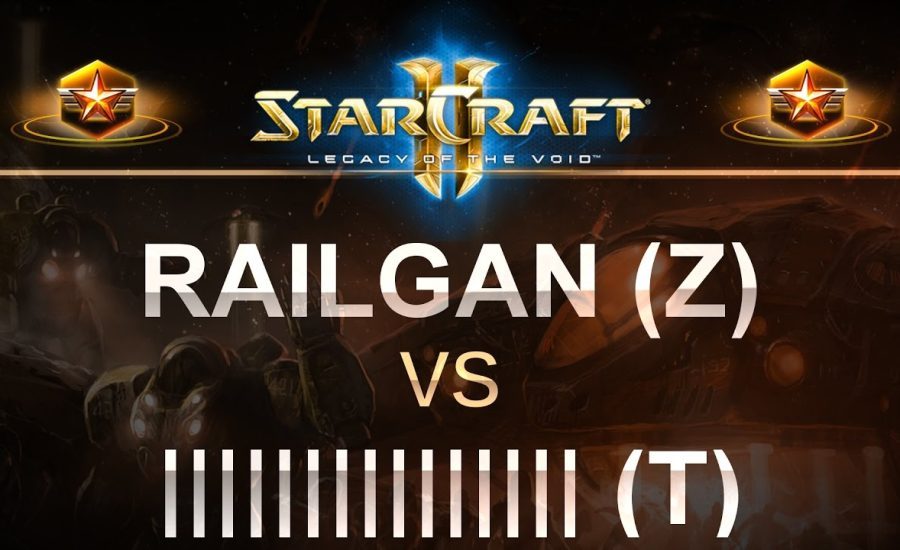 StarCraft 2 - LOTV 2017 - Railgan (Z) v ||||||||| (T) on Proxima Station