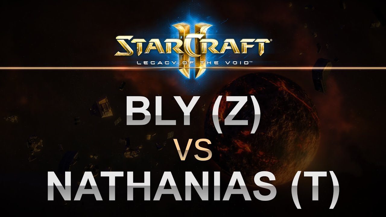 StarCraft 2 - LOTV 2017 - Bly (Z) v Nathanias (T) on Vaani Research Station