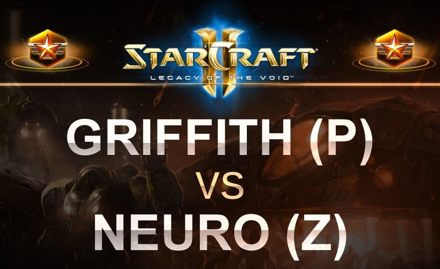 StarCraft 2 - LOTV 2017 - Griffith (P) v Neuro (Z) on Honorgrounds