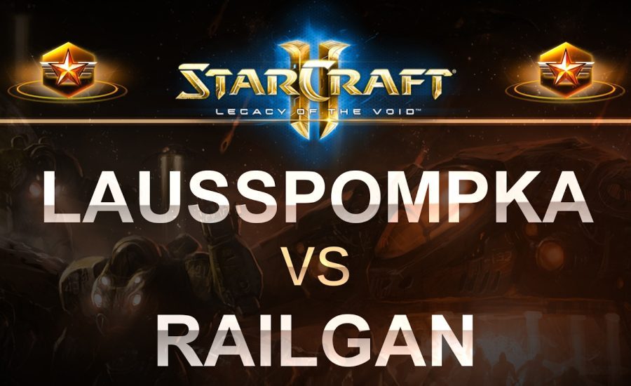 StarCraft 2 - LOTV 2017 - LaussPompka (P) v Railgan (Z) on Abyssal Reef