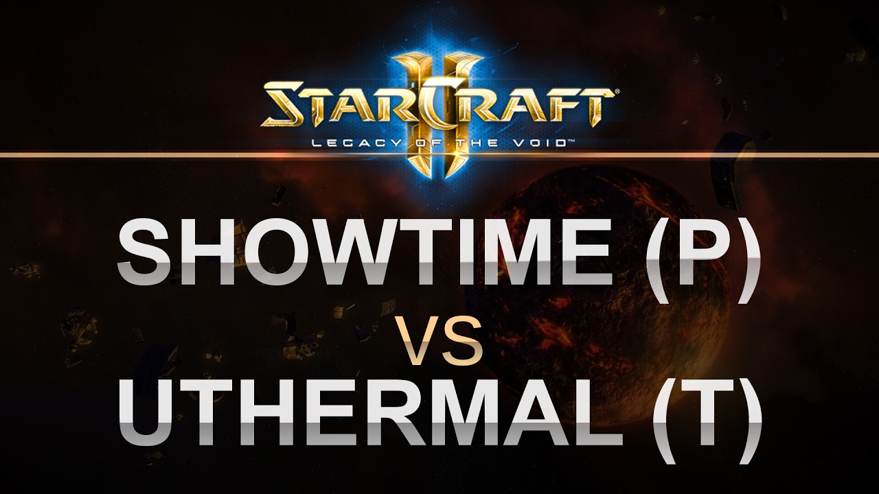 StarCraft 2 - LOTV 2017- ShoWTimE (P) v uThermal (T) on Daybreak