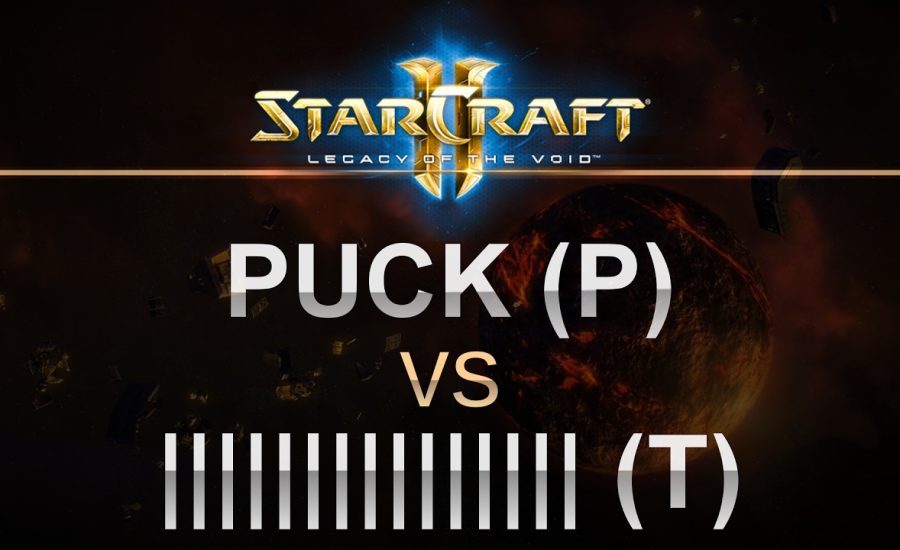 StarCraft 2 - LOTV 2017 - puCK (P) v |||||||||| (T) on Proxima Station