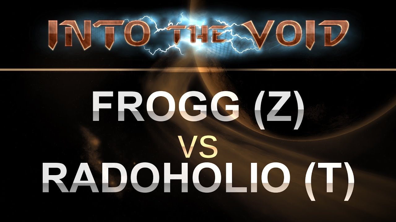 SC2 - Into the Void - 2016 - frogg (Z) v radoholio (T) on Habitation Station