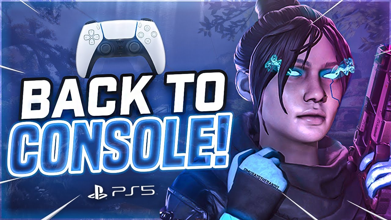 So.. I Went back to CONSOLE APEX LEGENDS!