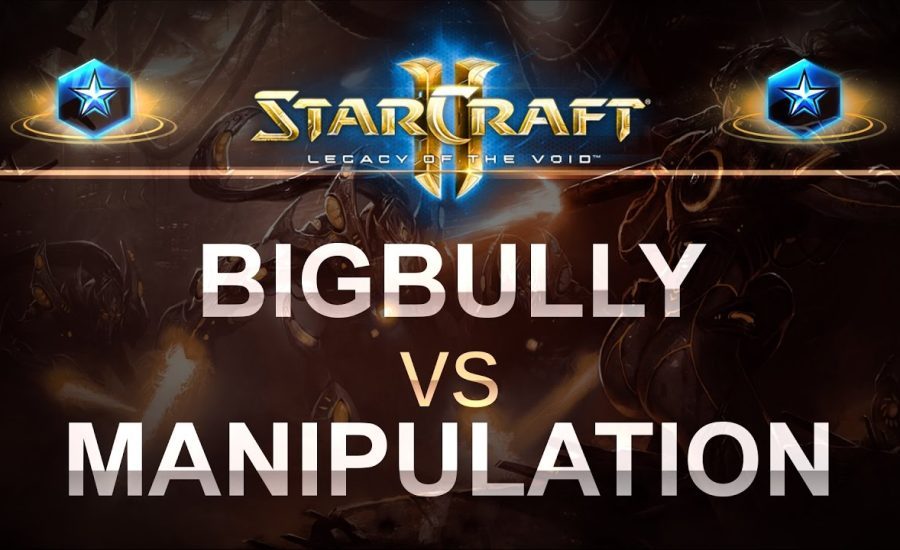 StarCraft 2 - LOTV 2016 - BigBully (Z) v Manipulation (T) on Echo LE