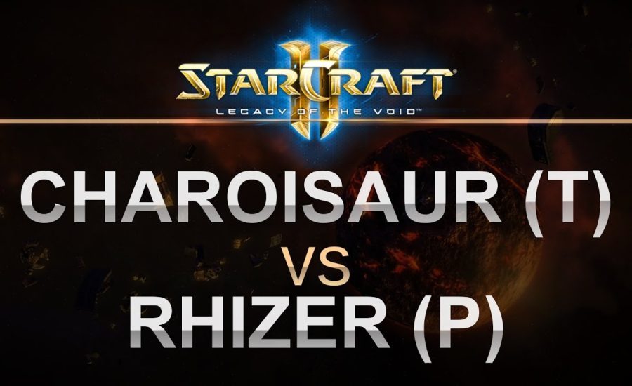 SC2 - LOTV 2016 - Charoisaur (T) v Rhizer (P) on King Sejong Station