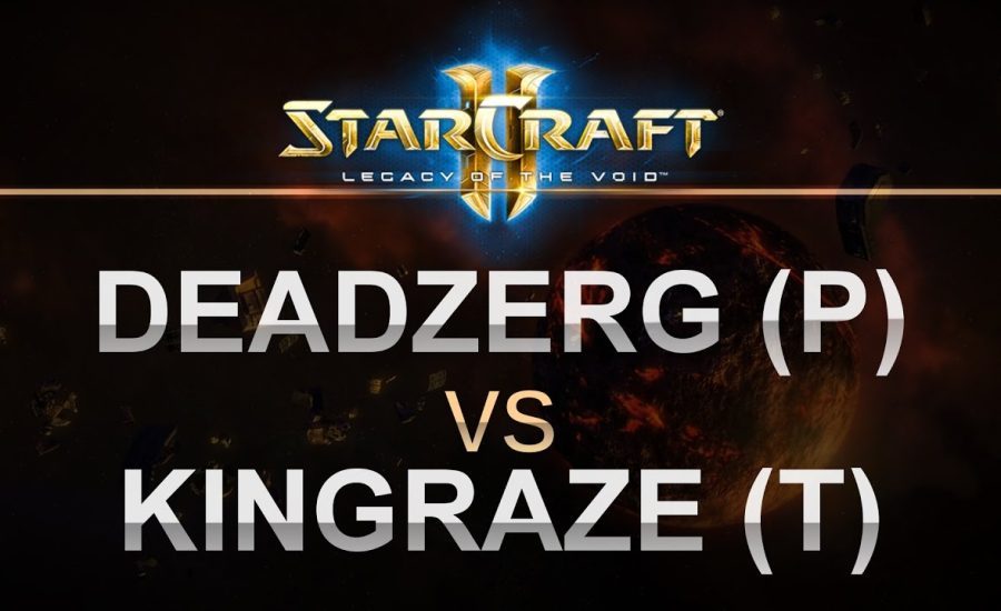 SC2 - Legacy of the Void 2016 - Deadzerg (P) v Raze (T) on Frost