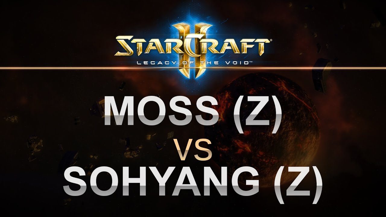 SC2 - Legacy of the Void 2016 - Moss (Z) v SoHyang (Z) on Apotheosis LE