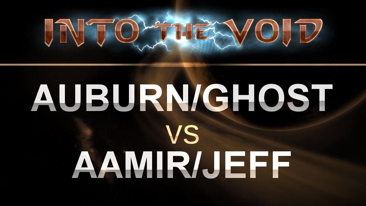 StarCraft 2 - Into the Void - Auburn/Ghost (TT) v Aamir/Jeff (ZZ) on Sludge City