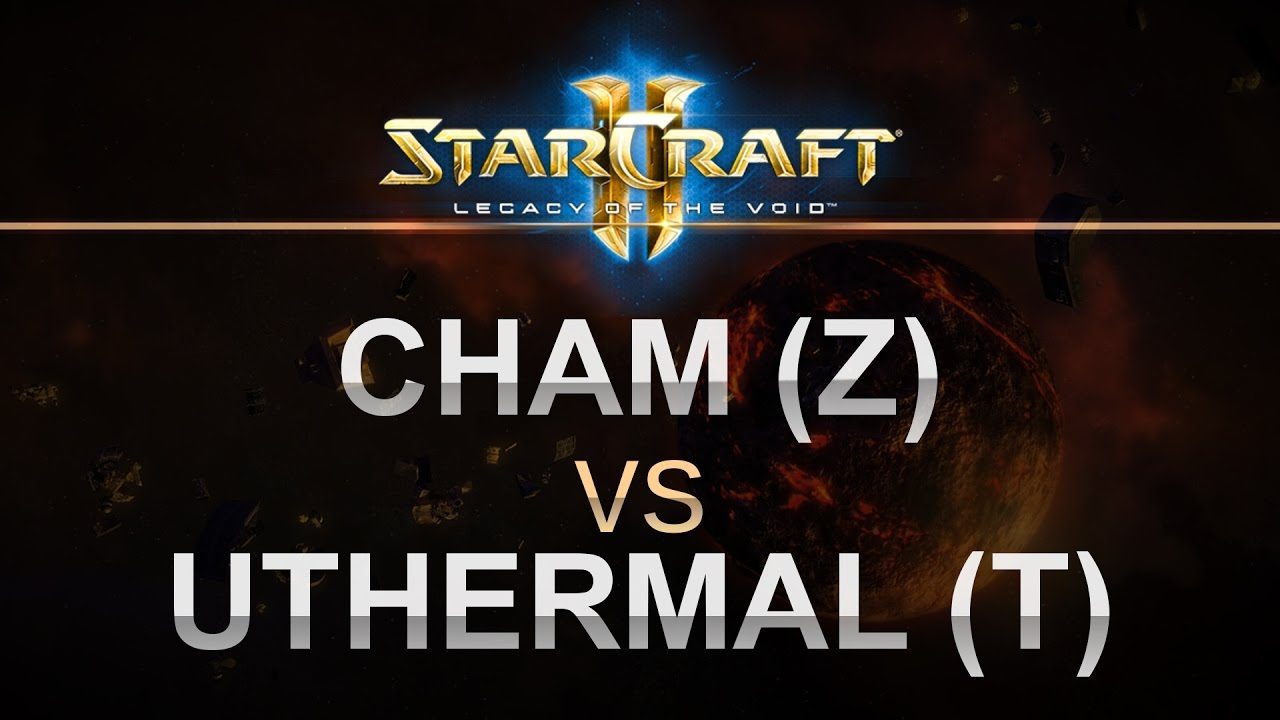 StarCraft 2 - LOTV 2016 - Cham (Z) v uThermal (T) on Galactic Process LE