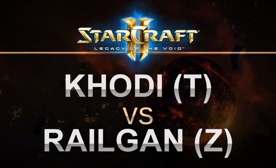 StarCraft 2 - LOTV 2016 - Test Map - Khodi (T) v Railgan (Z) on Galactic Process