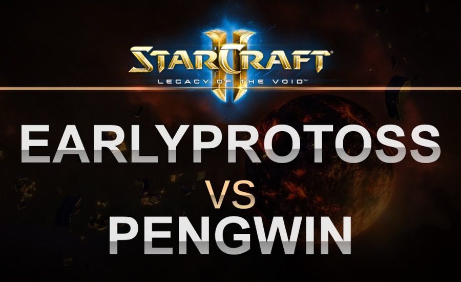 StarCraft 2 - LOTV 2016 - earlyprotoss (P) v PengWin (Z) on New Gettysburg