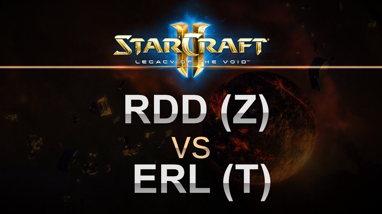 StarCraft 2 - Legacy of the Void 2016 - erL (T) v RdD (Z) on Frost LE