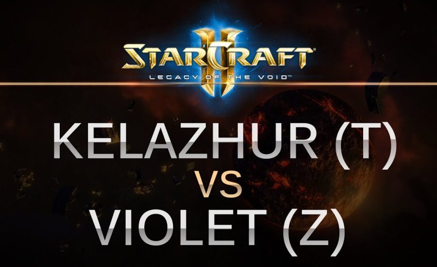 StarCraft 2 - LOTV - Kelazhur (T) v viOLet (Z) on Frozen Temple