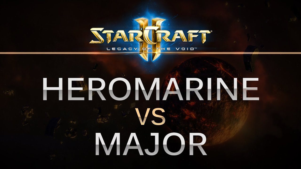 StarCraft 2 - LOTV - HeroMarine (T) v Major (T) on Galactic Process