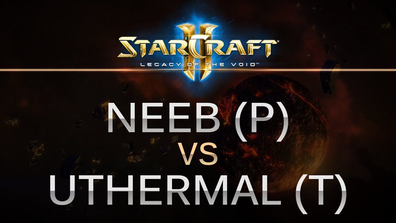 StarCraft 2 - LOTV - Neeb (P) v uThermal (T) on Apotheosis