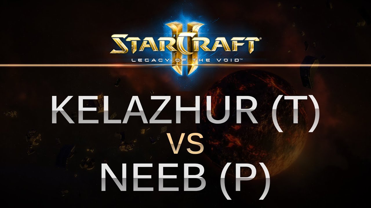 StarCraft 2 - Legacy of the Void - Kelazhur (T) v Neeb (P) on Frost