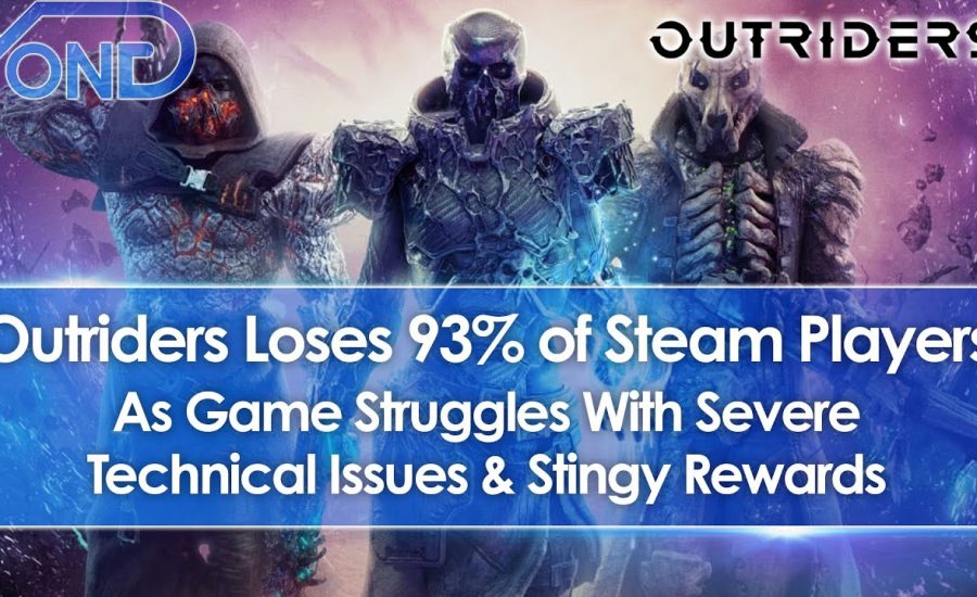 Outriders Loses 93% of Steam Players As Game Struggles With Severe Technical Issues & Stingy Rewards