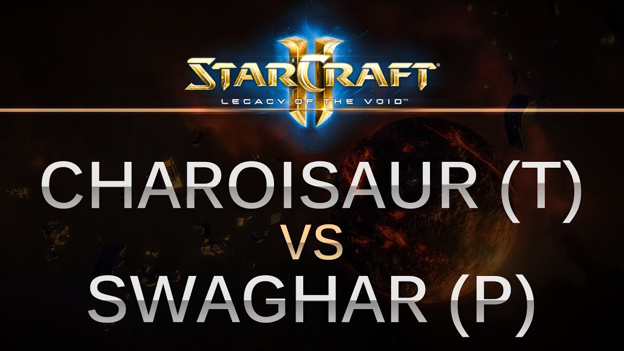 StarCraft 2 - LOTV - Charoisaur (T) v Swaghar (P) on Dusk Towers