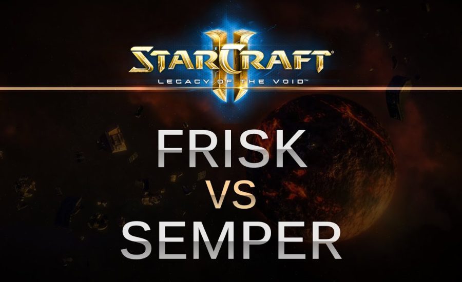 StarCraft 2 -- LOTV -- Frisk (P) v Semper (T) on King Sejong Station