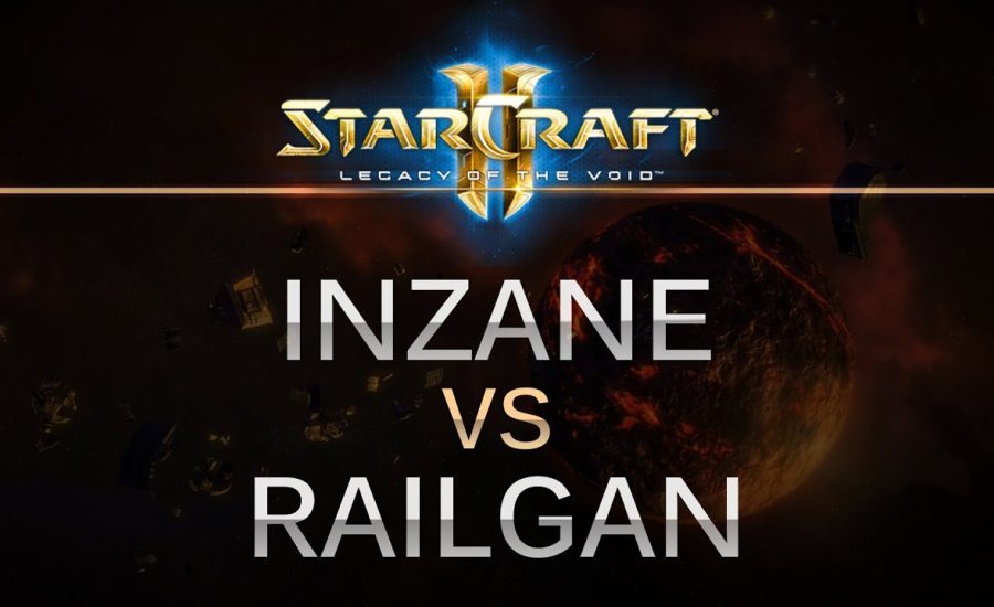 StarCraft 2 - LOTV - InZaNe (T) v Railgan (Z) on King Sejong Station LE