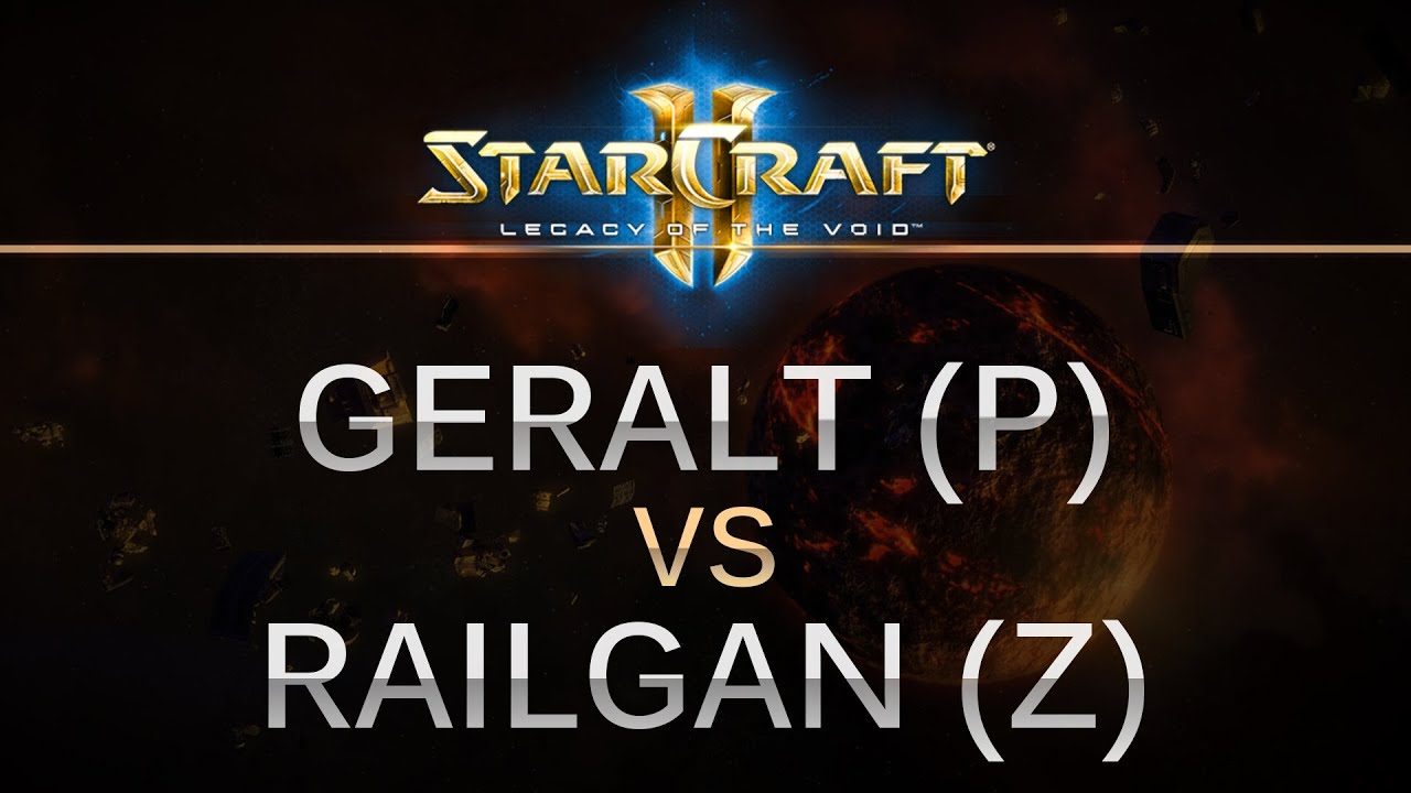 StarCraft 2 - Legacy of the Void - Geralt (P) v Railgan (Z) on Apotheosis