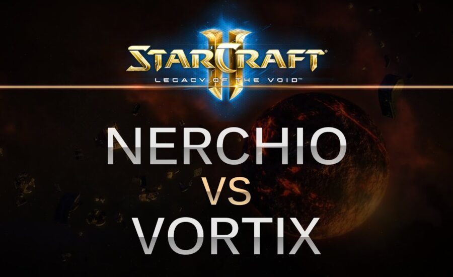 StarCraft 2 - Legacy of the Void - Nerchio (Z) v Vortix (Z) on Prion Terraces