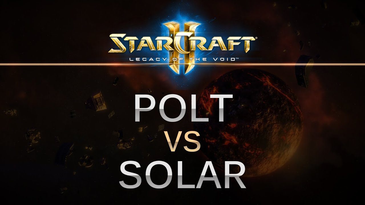 StarCraft 2 - Legacy of the Void - Polt (T) v Solar (Z) G1 on Dusk Towers