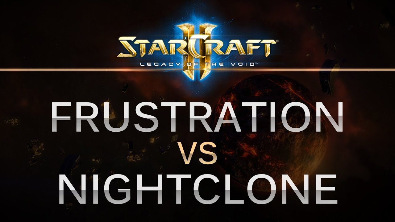 StarCraft 2 - LOTV - Frustration (P) v NightCloNe (T) on Ruins of Endion 3 StarCraft 2 - LOTV - Frustration (P) v NightCloNe (T) on Ruins of Endion