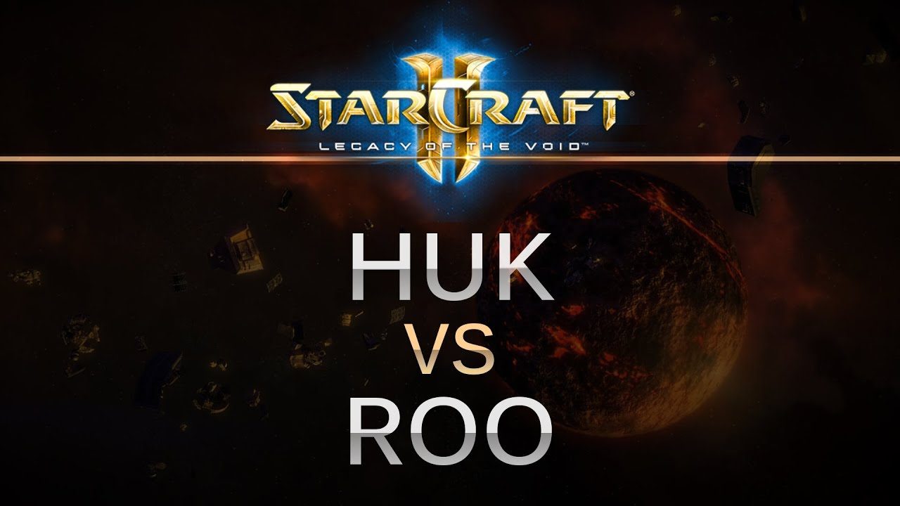 StarCraft 2 - Legacy of the Void - HuK (P) v RoO (T) on Ruins of Endion