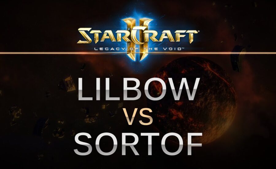 StarCraft 2 - Legacy of the Void - Lilbow (P) v SortOf (Z) on Lerilak Crest