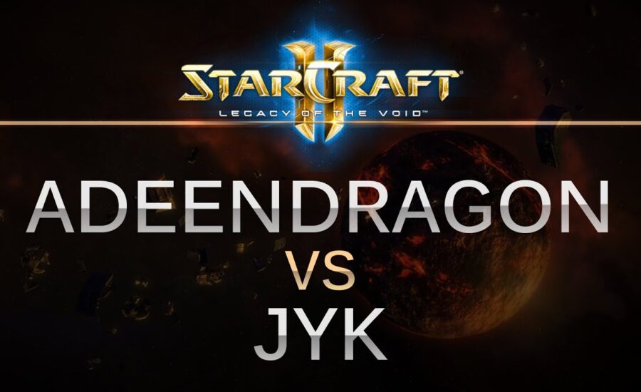 StarCraft 2 - LOTV - IMBA LEAGUE - AdeenDragon (T) v Jyk (P)