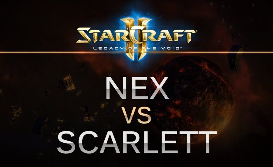 StarCraft 2 - LOTV - NEX (T) v Scarlett (Z) on Ruins of Endion